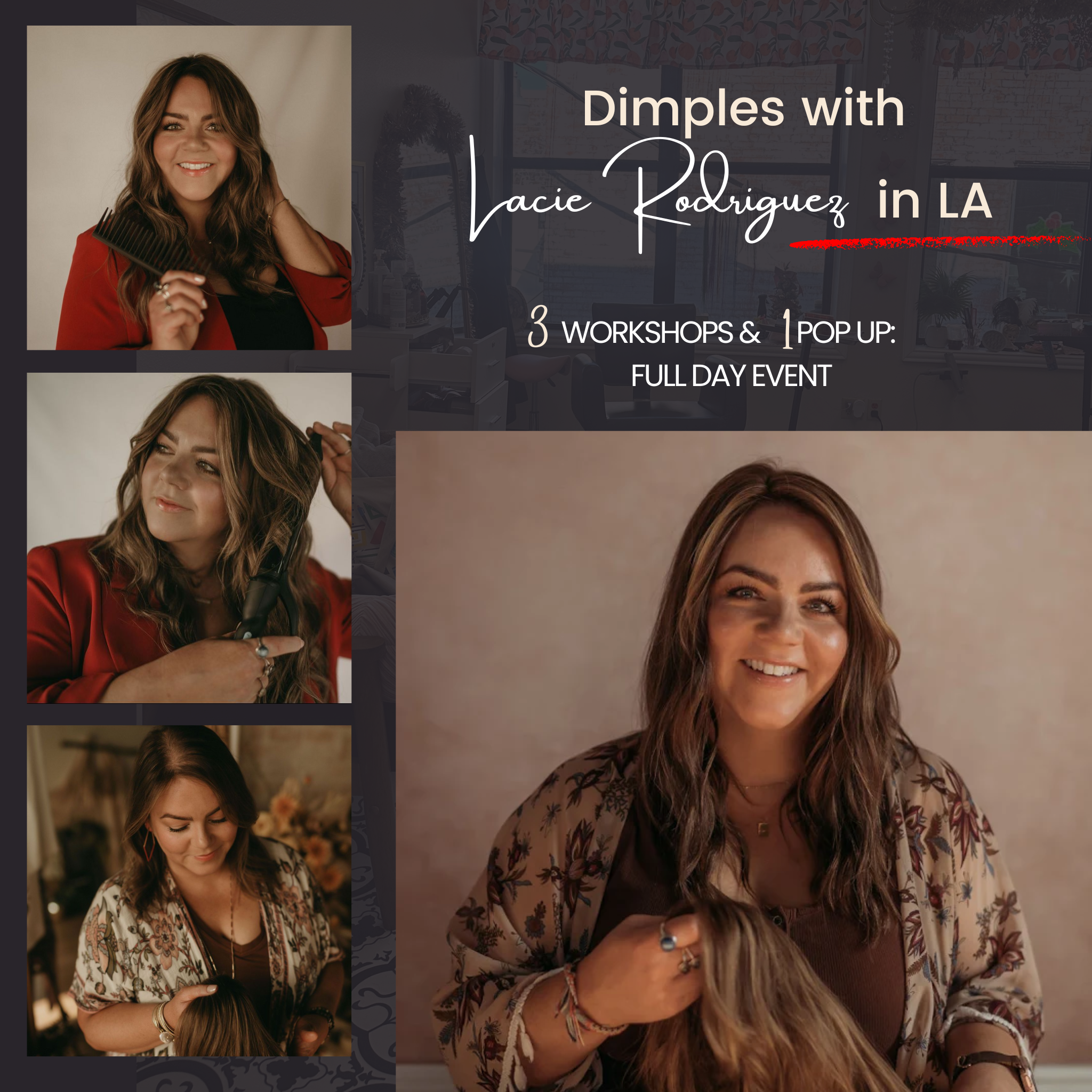 Dimples x Lacie Rodriguez In LA: 3 Workshops & 1 Pop Up: Full Day Event